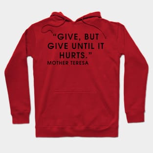 quote Mother Teresa about charity Hoodie
